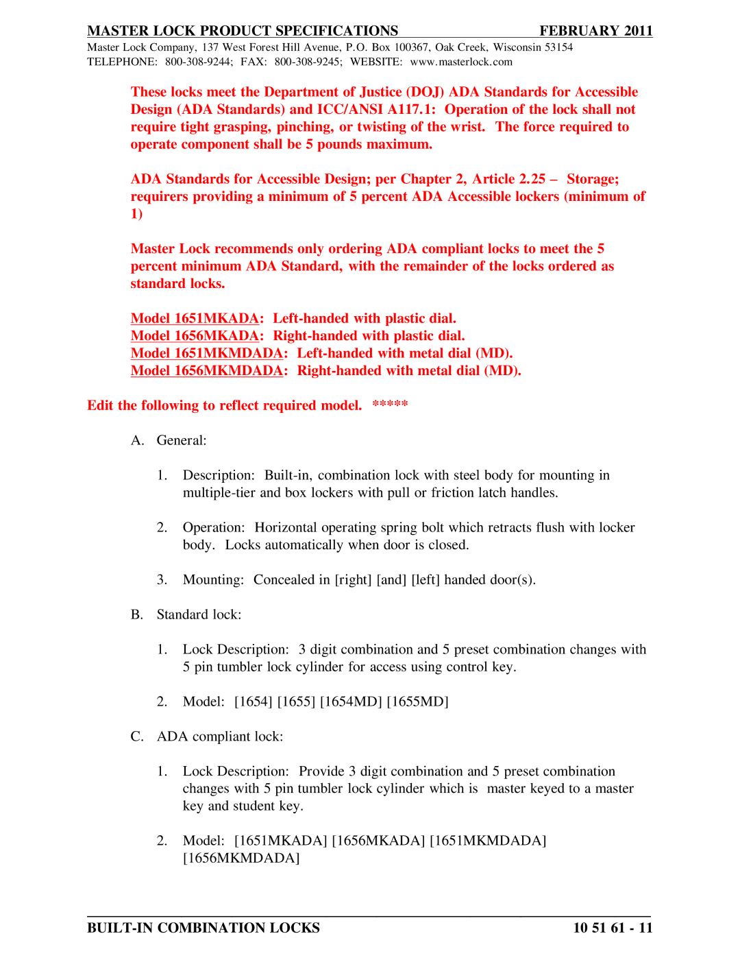 Master Lock 1652MD, 1653MD, 1656MKMDADA, 1656MKADA, 1651MKADA, 1651MKMDADA Master Lock Product Specifications February 