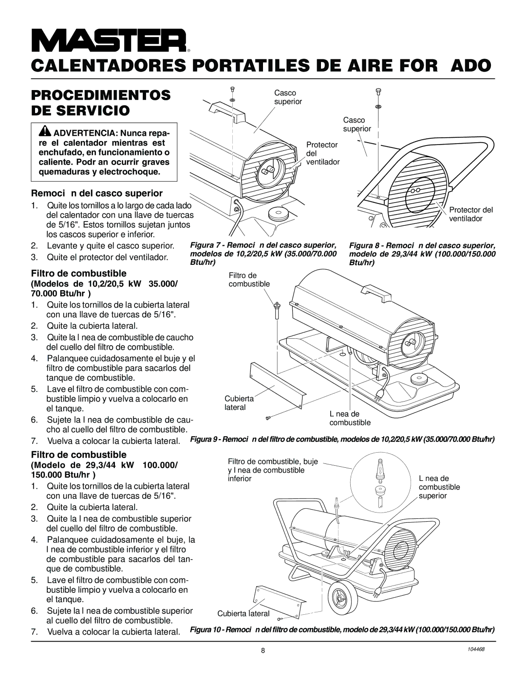 Master Lock B70CEA, B35CEA, B150CEA, B100CEA Procedimientos DE Servicio, Remoción del casco superior, Filtro de combustible 