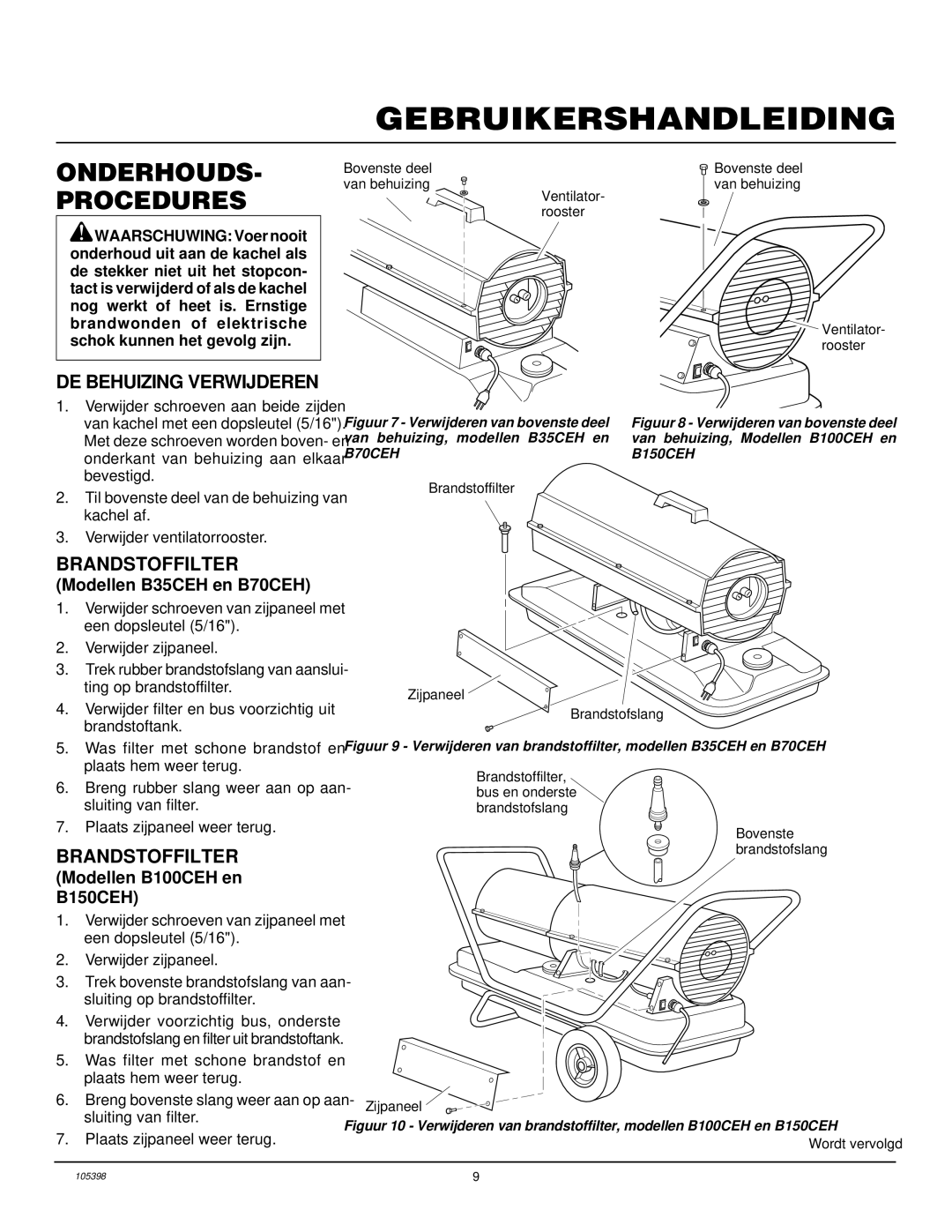 Master Lock B100CEH, B150CEH ONDERHOUDS- Procedures, DE Behuizing Verwijderen, Brandstoffilter, Modellen B35CEH en B70CEH 