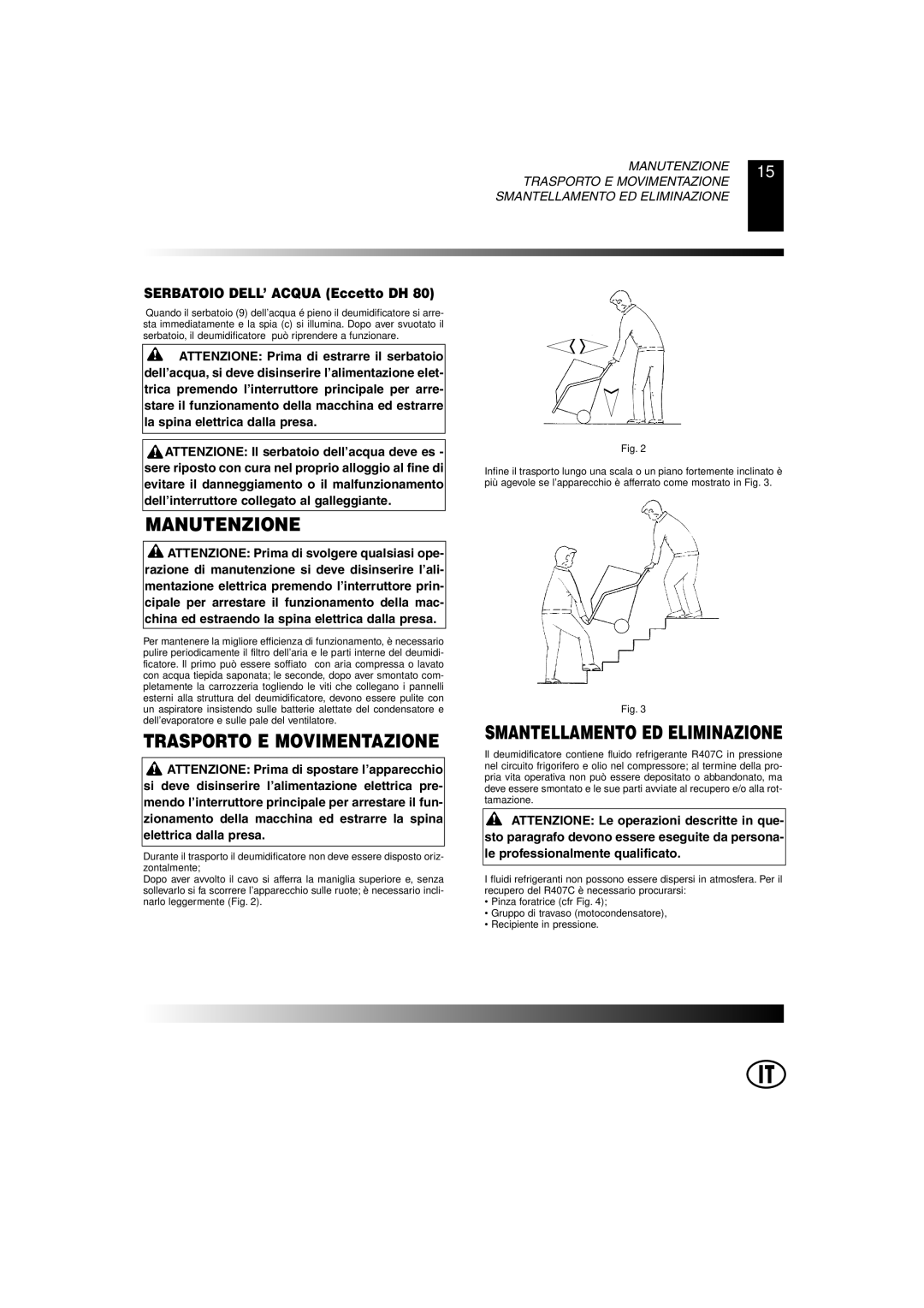 Master Lock DH 55, DH 80, DH 40, DH 25 owner manual Manutenzione, Trasporto E Movimentazione, Smantellamento ED Eliminazione 