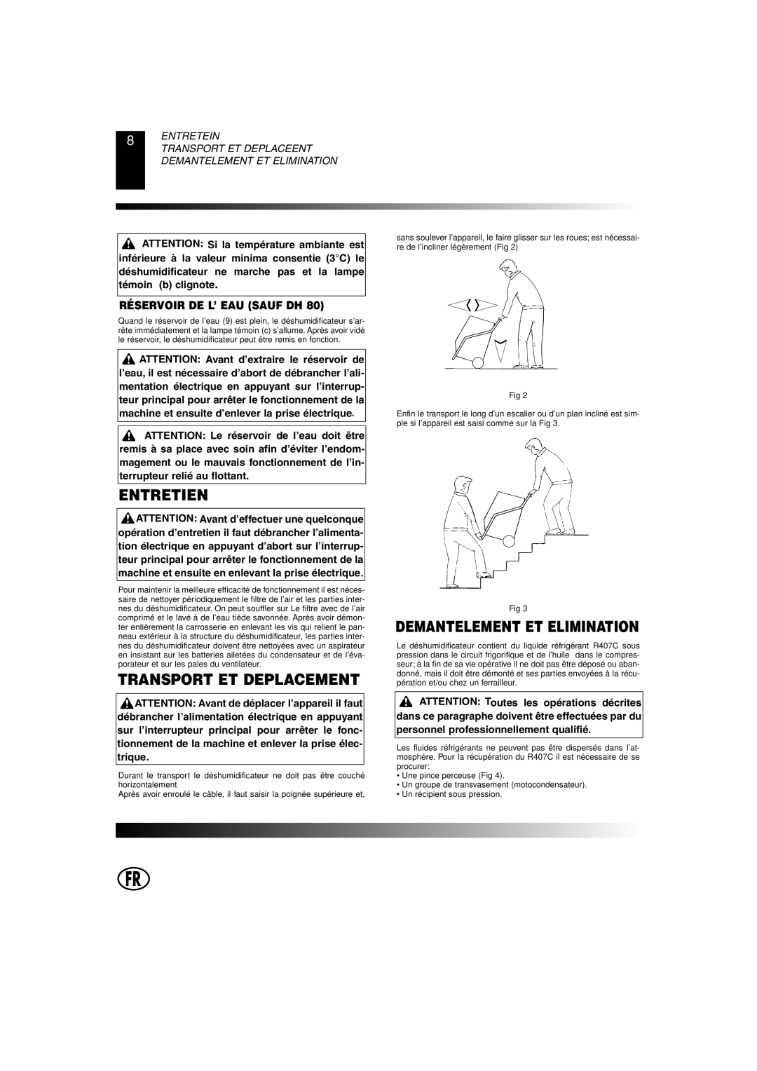 Master Lock DH 80, DH 40 Entretien, Transport ET Deplacement, Demantelement ET Elimination, Réservoir DE L’ EAU Sauf DH 