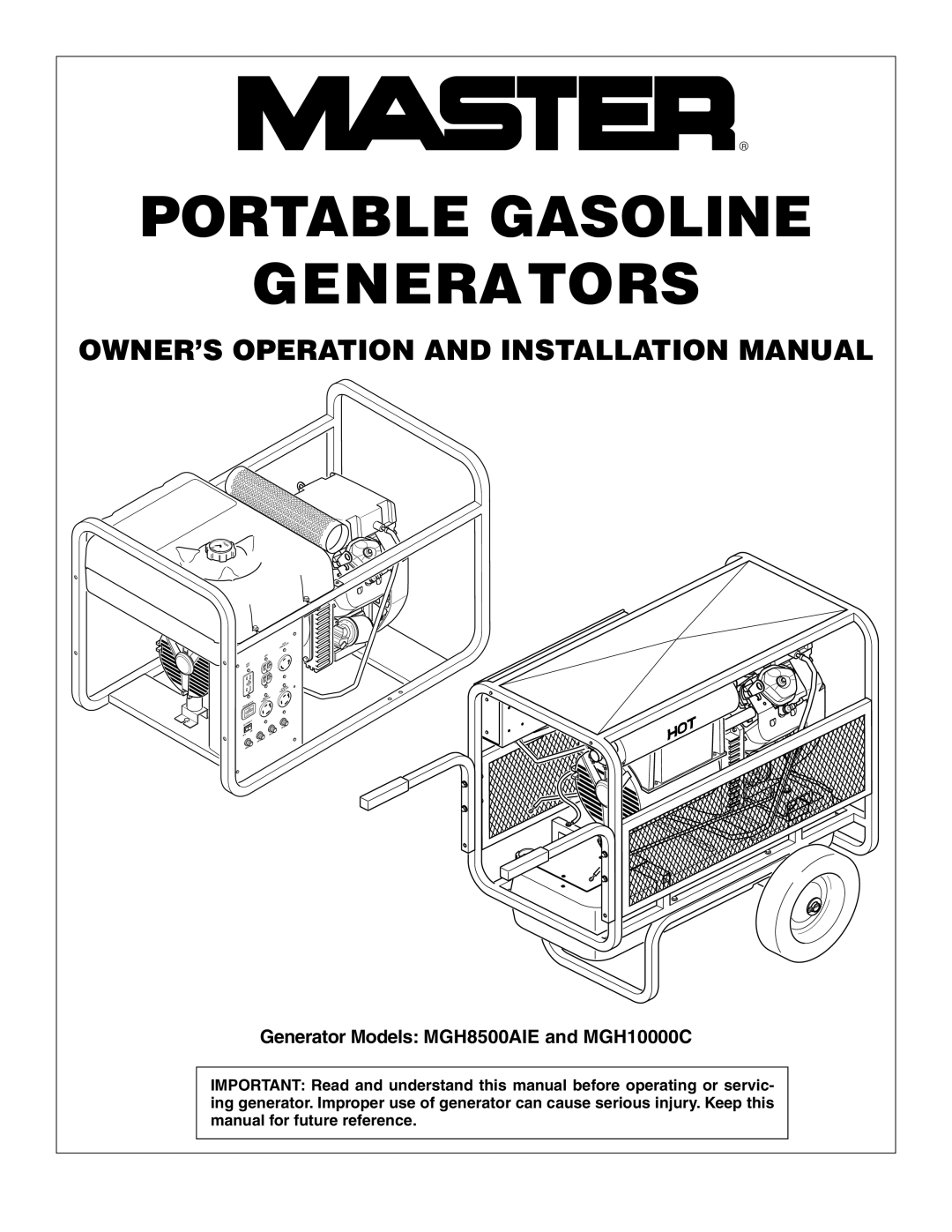 Master Lock MGH8500AIE, MGH10000C installation manual Portable Gasoline Generators 