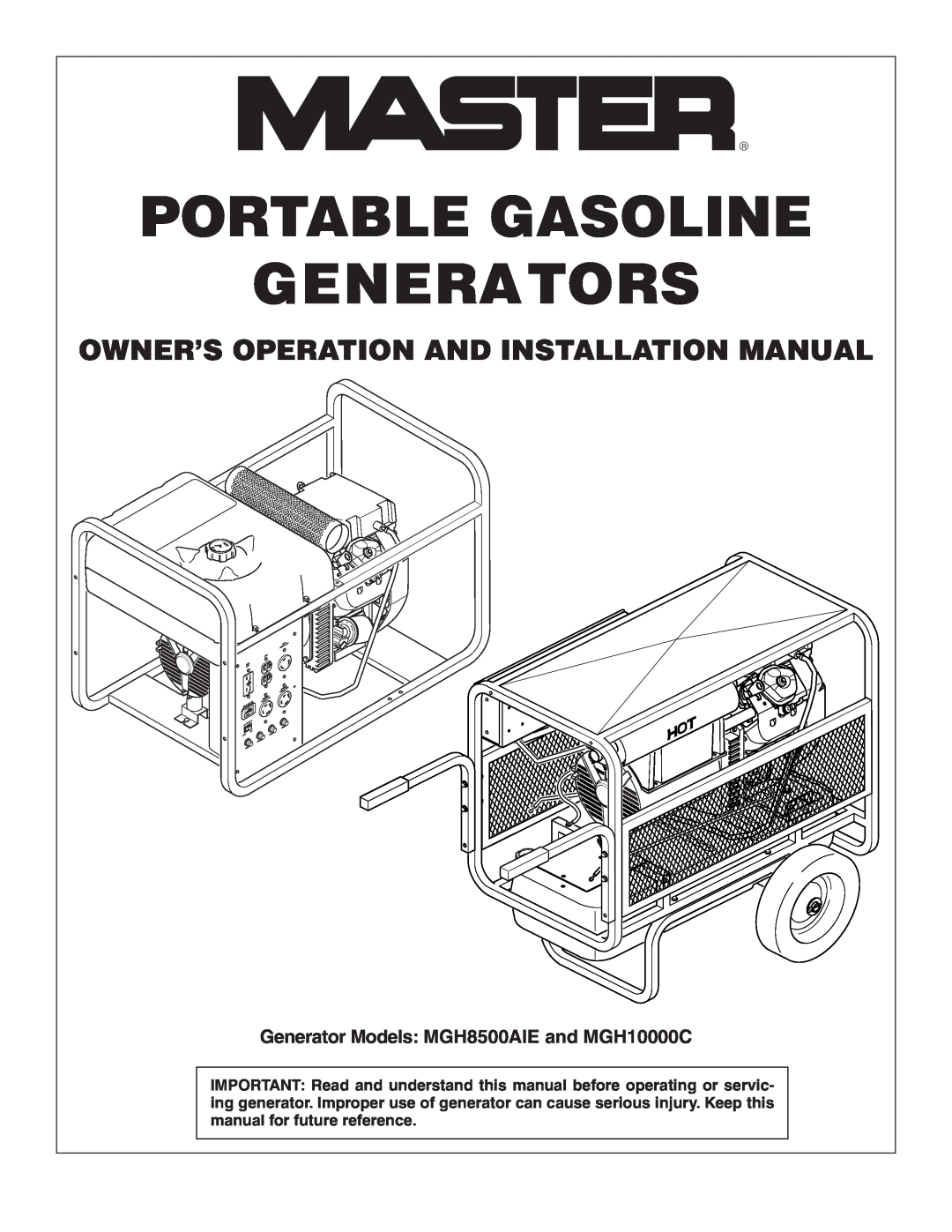 Master Lock MGH8500AIE installation manual Owner’S Operation And Installation Manual, Portable Gasoline Generators, Fuel F 