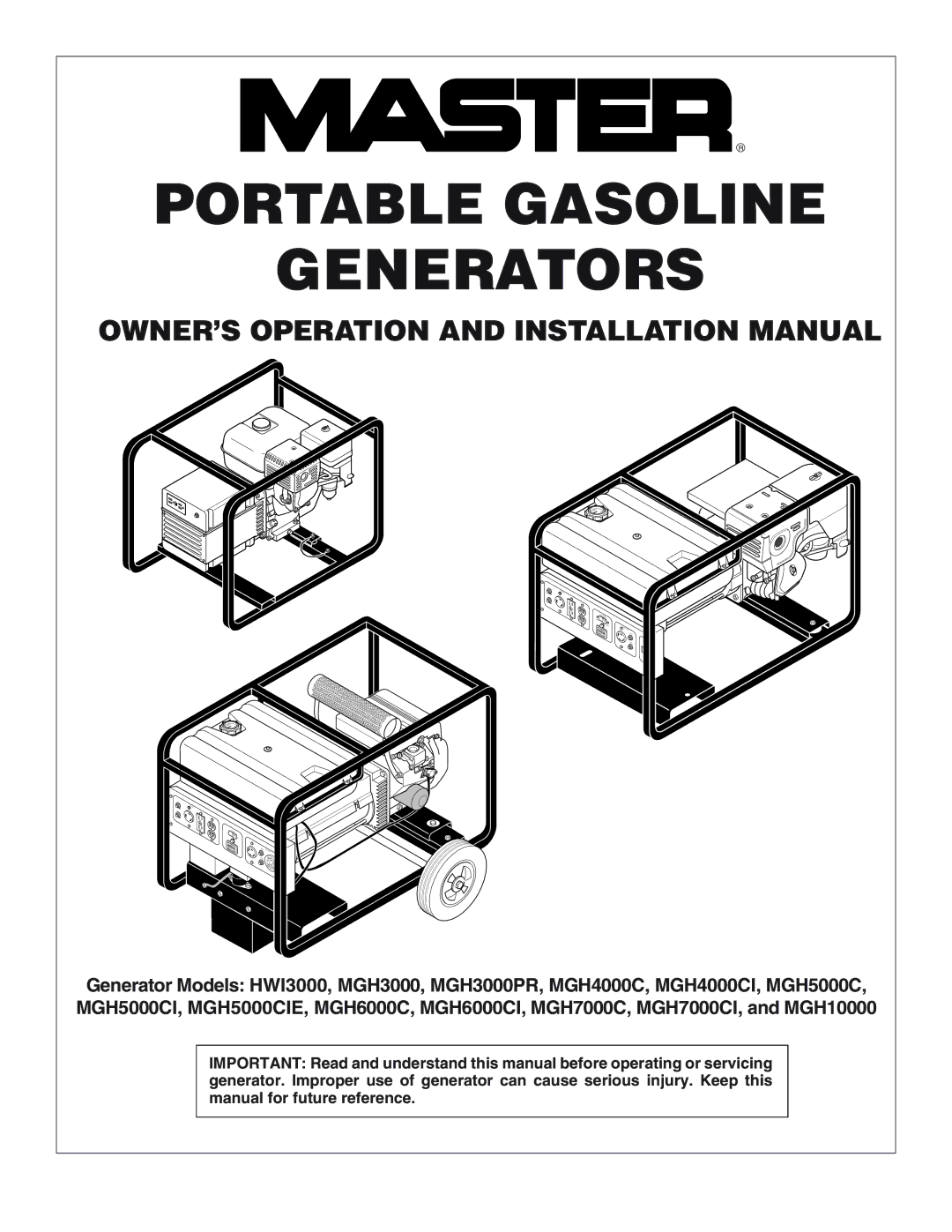 Master Lock MGH4000C, MGH3000PR installation manual Portable Gasoline Generators 
