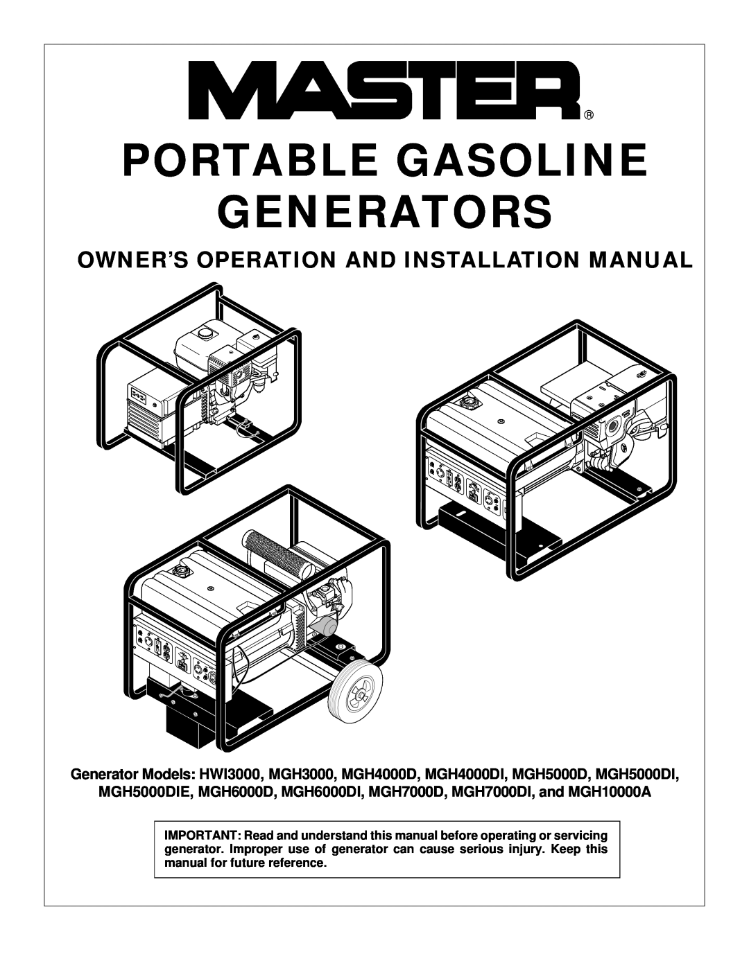 Master Lock installation manual Owner’S Operation And Installation Manual, Portable Gasoline Generators 