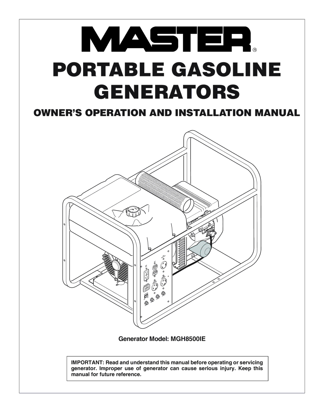 Master Lock MGH8500IE installation manual Portable Gasoline Generators 