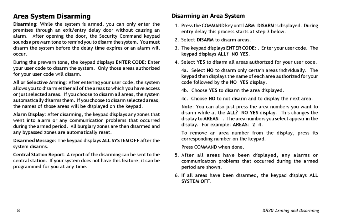 Master Lock XR20 manual Area System Disarming, Disarming an Area System 