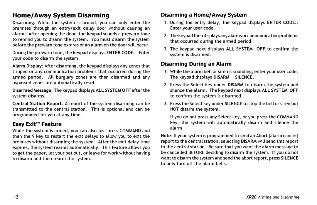 Master Lock XR20 manual Home/Away System Disarming, Easy Exit Feature, Disarming a Home/Away System 