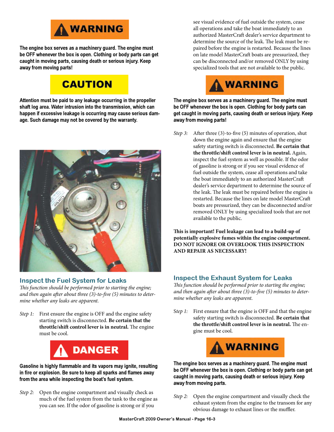 MasterCraft 2009 MariStar X-Series owner manual Inspect the Fuel System for Leaks, Inspect the Exhaust System for Leaks 