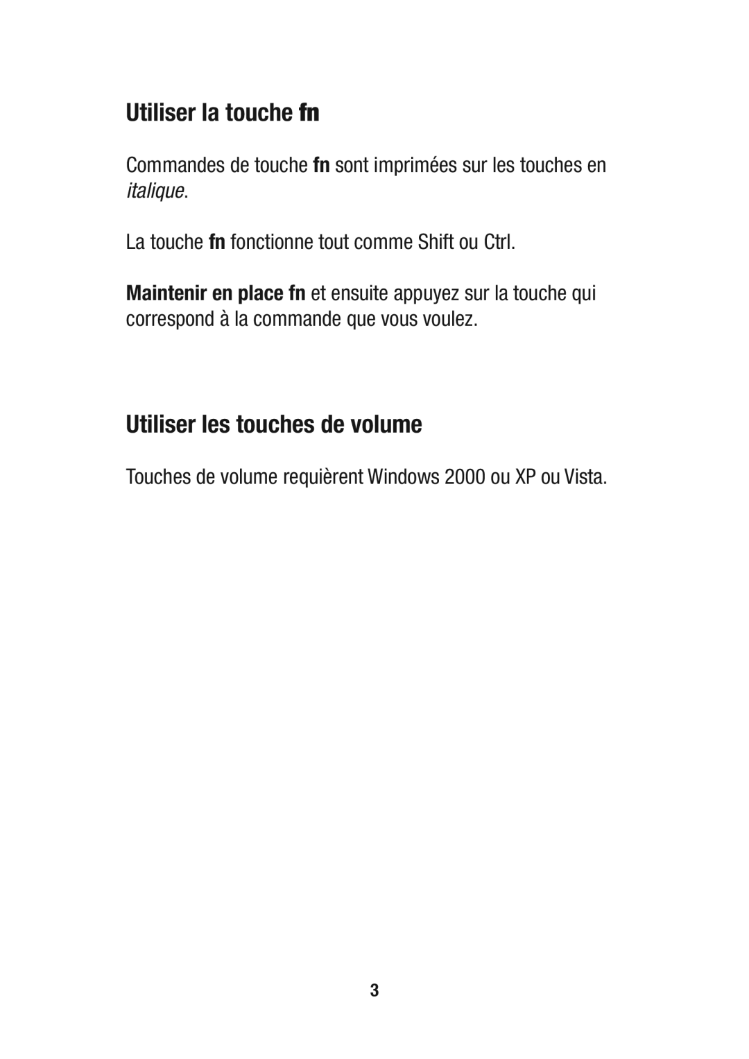 Matias FK205 manual Utiliser la touche fn, Utiliser les touches de volume 