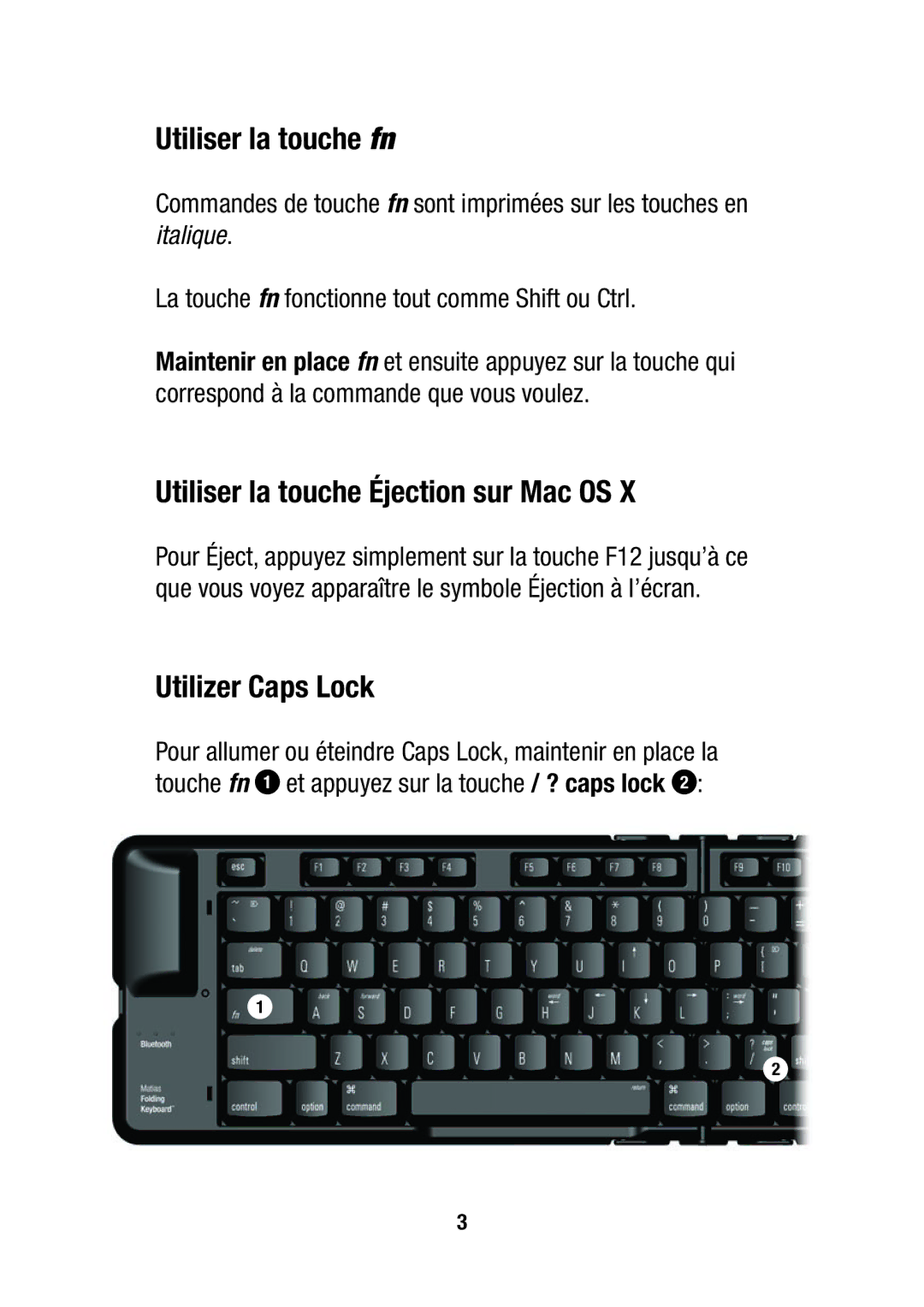 Matias FK304 manual Utiliser la touche fn, Utiliser la touche éjection sur Mac OS, Utilizer Caps Lock 