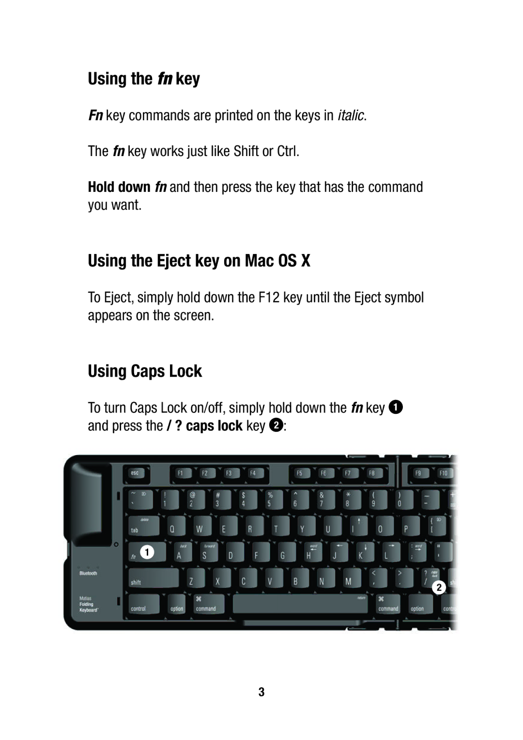 Matias FK304 manual Using the fn key, Using the Eject key on Mac OS, Using Caps Lock 