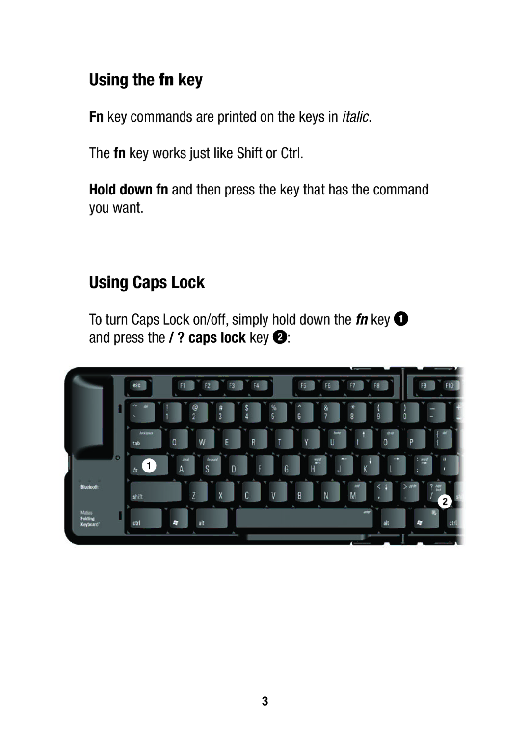 Matias FK305 manual Using the fn key, Using Caps Lock 