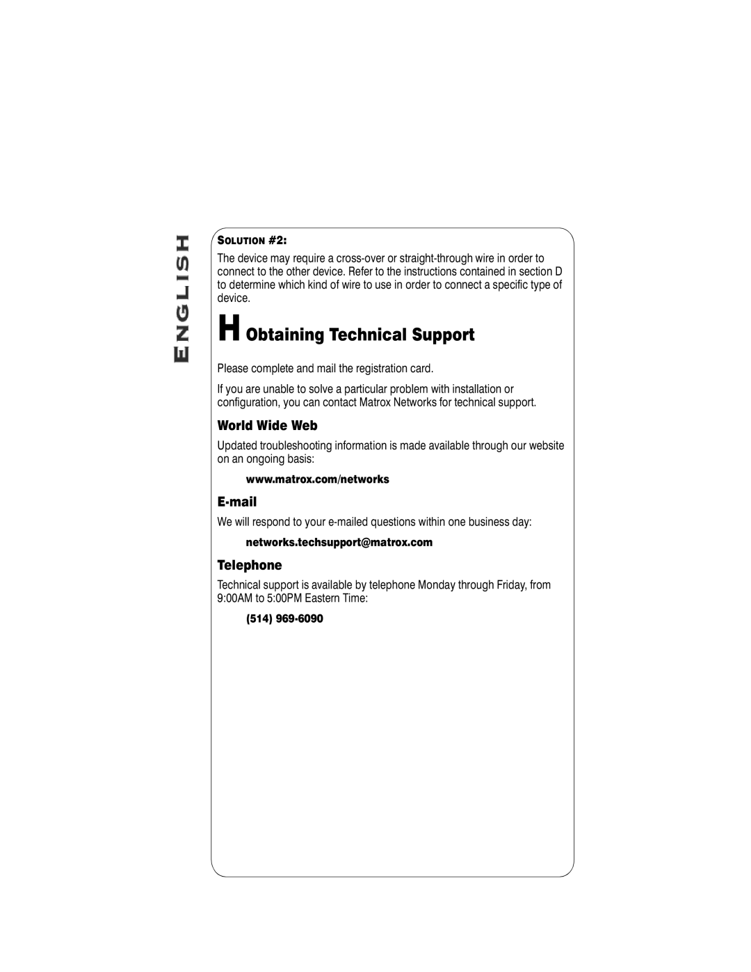 Matrox Electronic Systems 10574-MT-0102 manual H Obtaining Technical Support, World Wide Web, E-mail, Telephone 