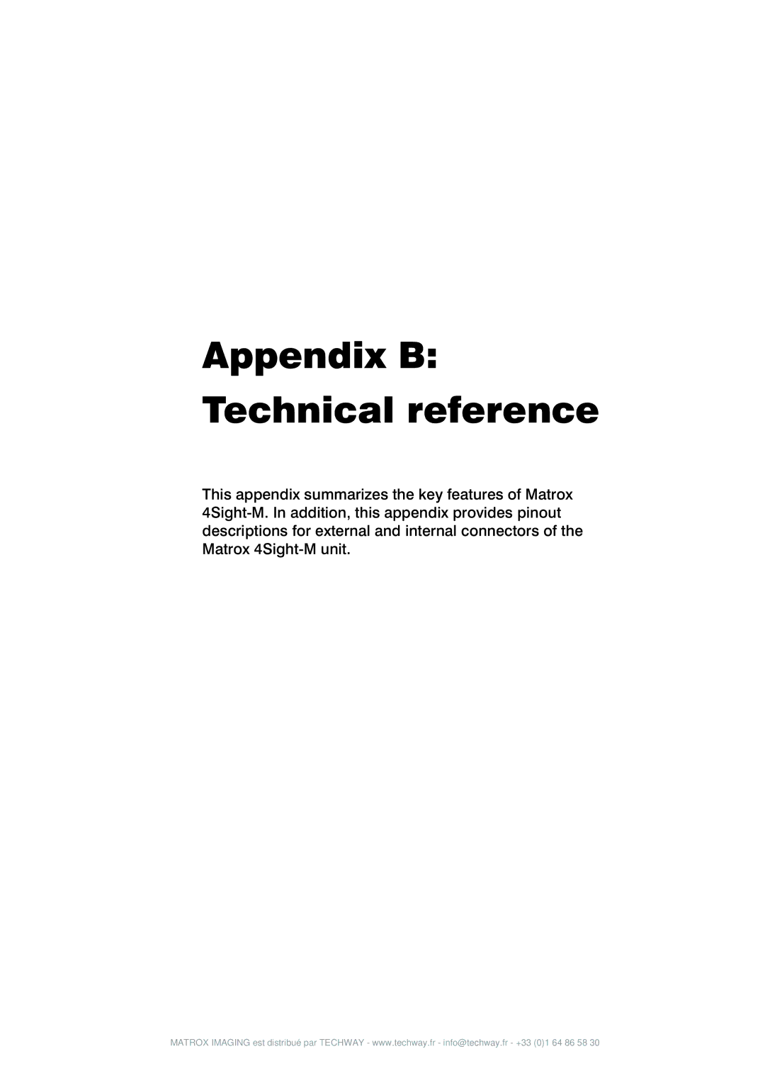 Matrox Electronic Systems 4SIGHT-M manual Appendix B Technical reference 