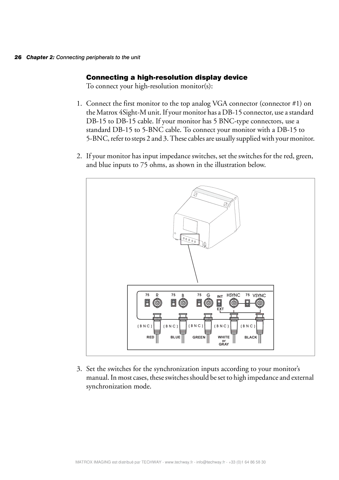 Matrox Electronic Systems 4SIGHT-M manual To connect your high-resolution monitors 