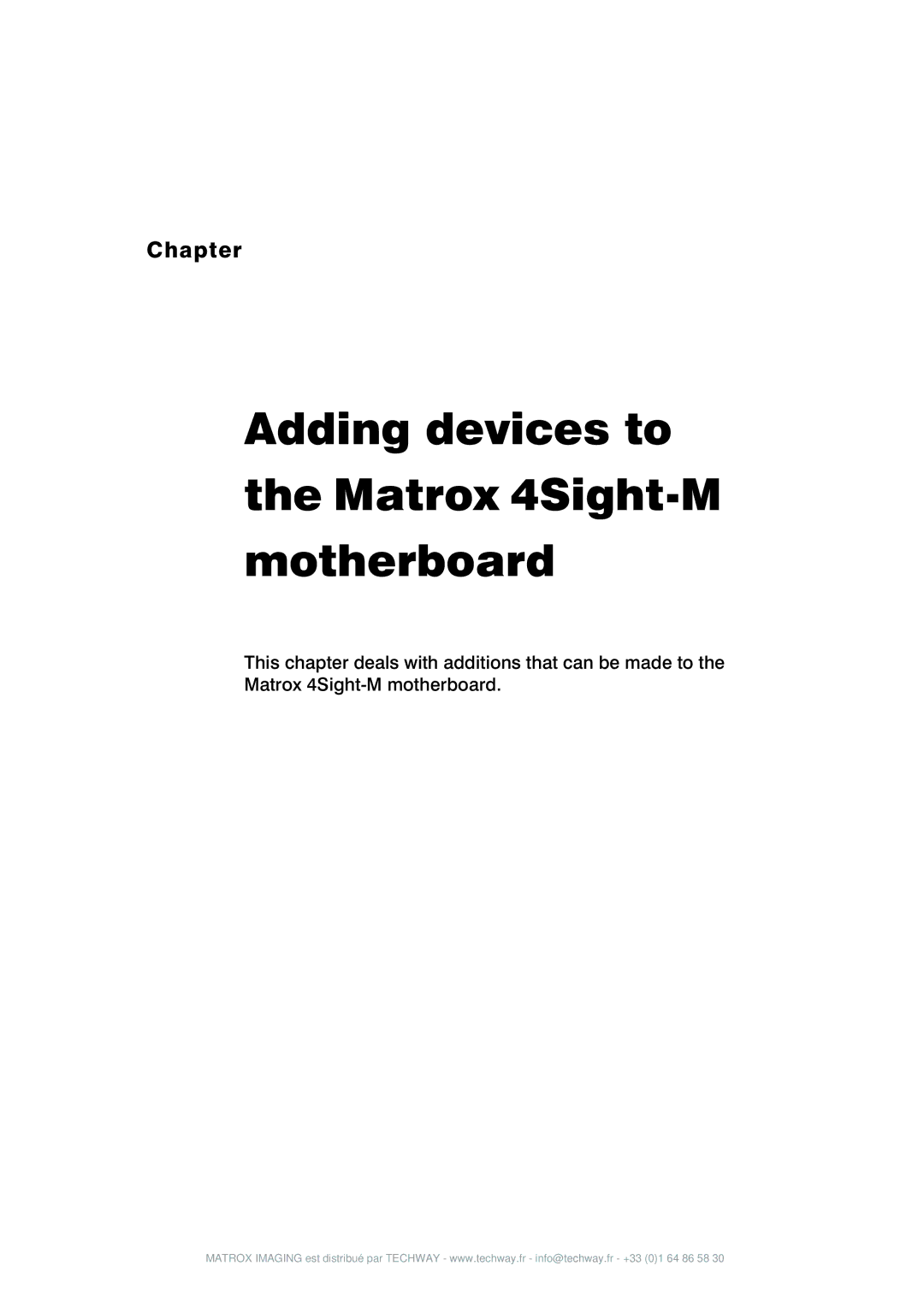 Matrox Electronic Systems 4SIGHT-M manual Adding devices to Matrox 4Sight-M Motherboard 