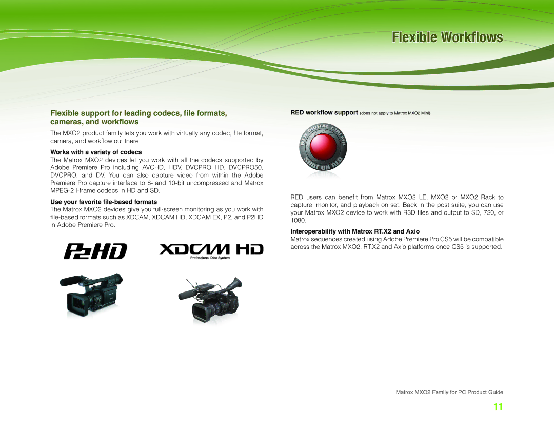 Matrox Electronic Systems MXO2 Flexible Workflows, Works with a variety of codecs, Use your favorite file-based formats 