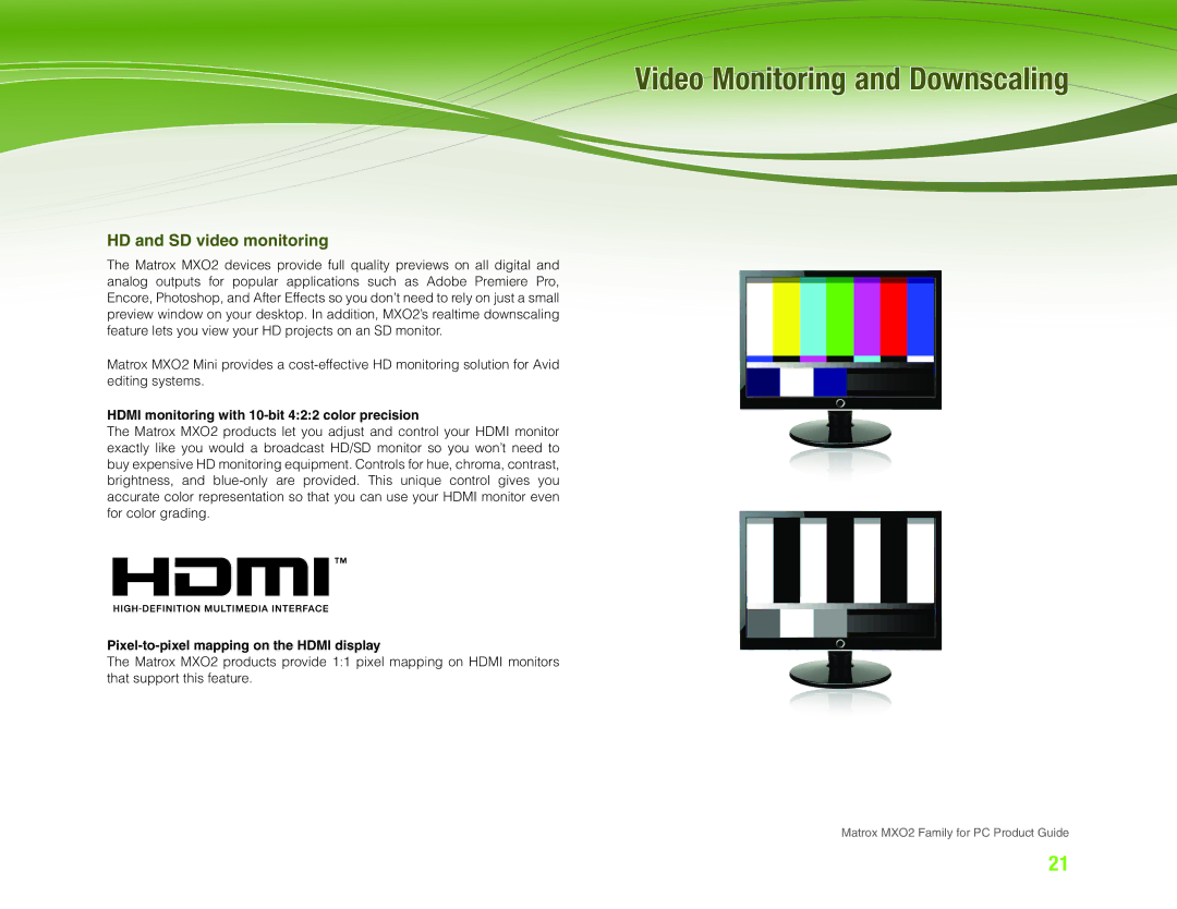 Matrox Electronic Systems MXO2 manual Video Monitoring and Downscaling, HD and SD video monitoring 