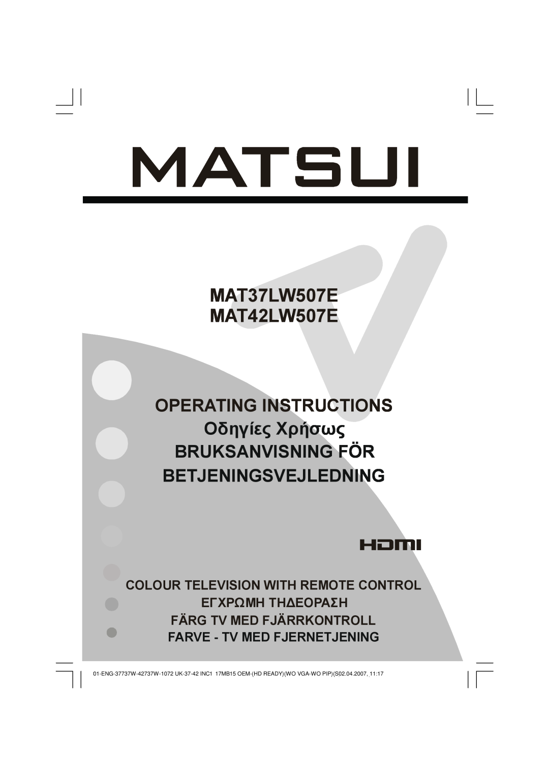 Matsui America operating instructions MAT37LW507E MAT42LW507E, Operating Instructions, Färg Tv Med Fjärrkontroll 