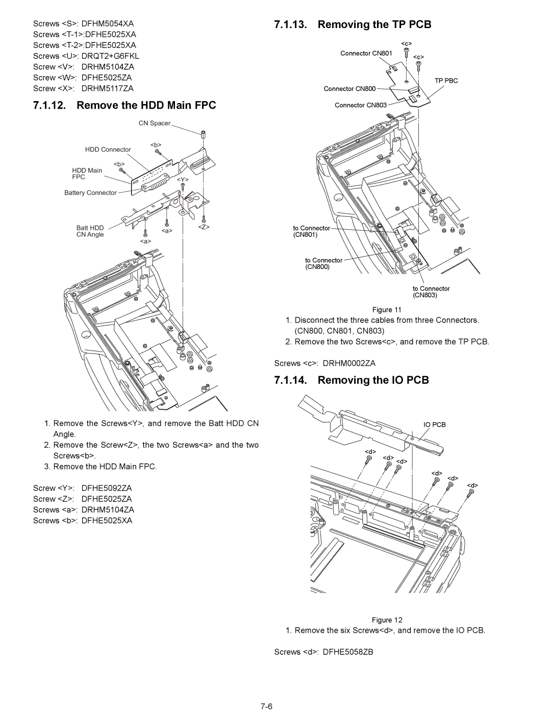 Matsushita CF-29N3LGZBM manual Remove the HDD Main FPC, Removing the TP PCB, Removing the IO PCB 