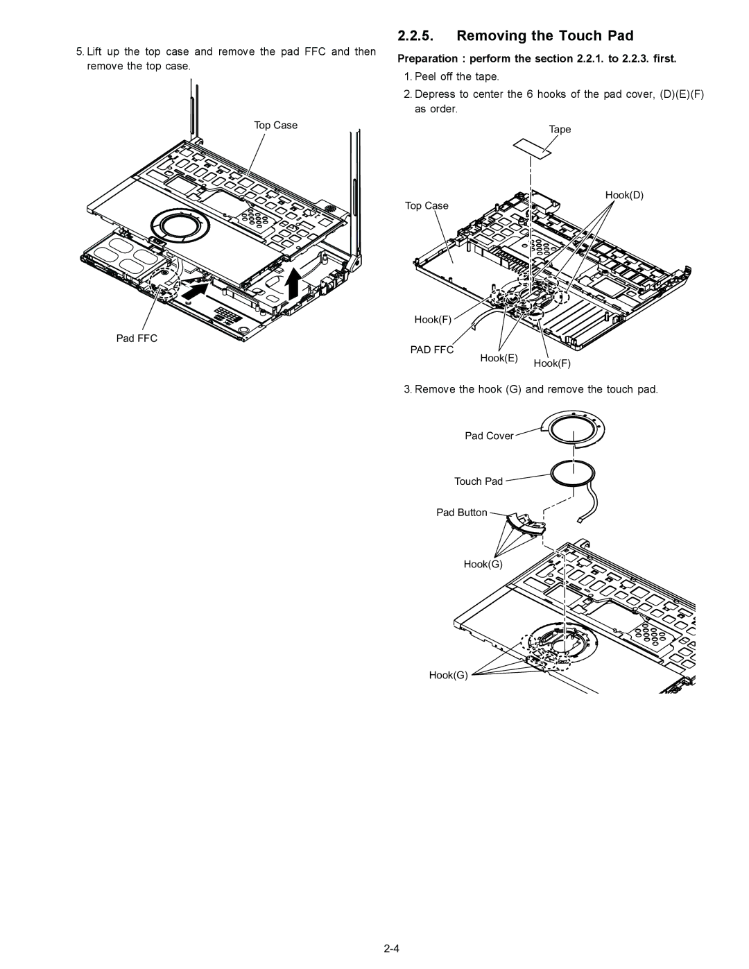 Matsushita CF-T4GWCTZ1 2 service manual Removing the Touch Pad, Pad Ffc 