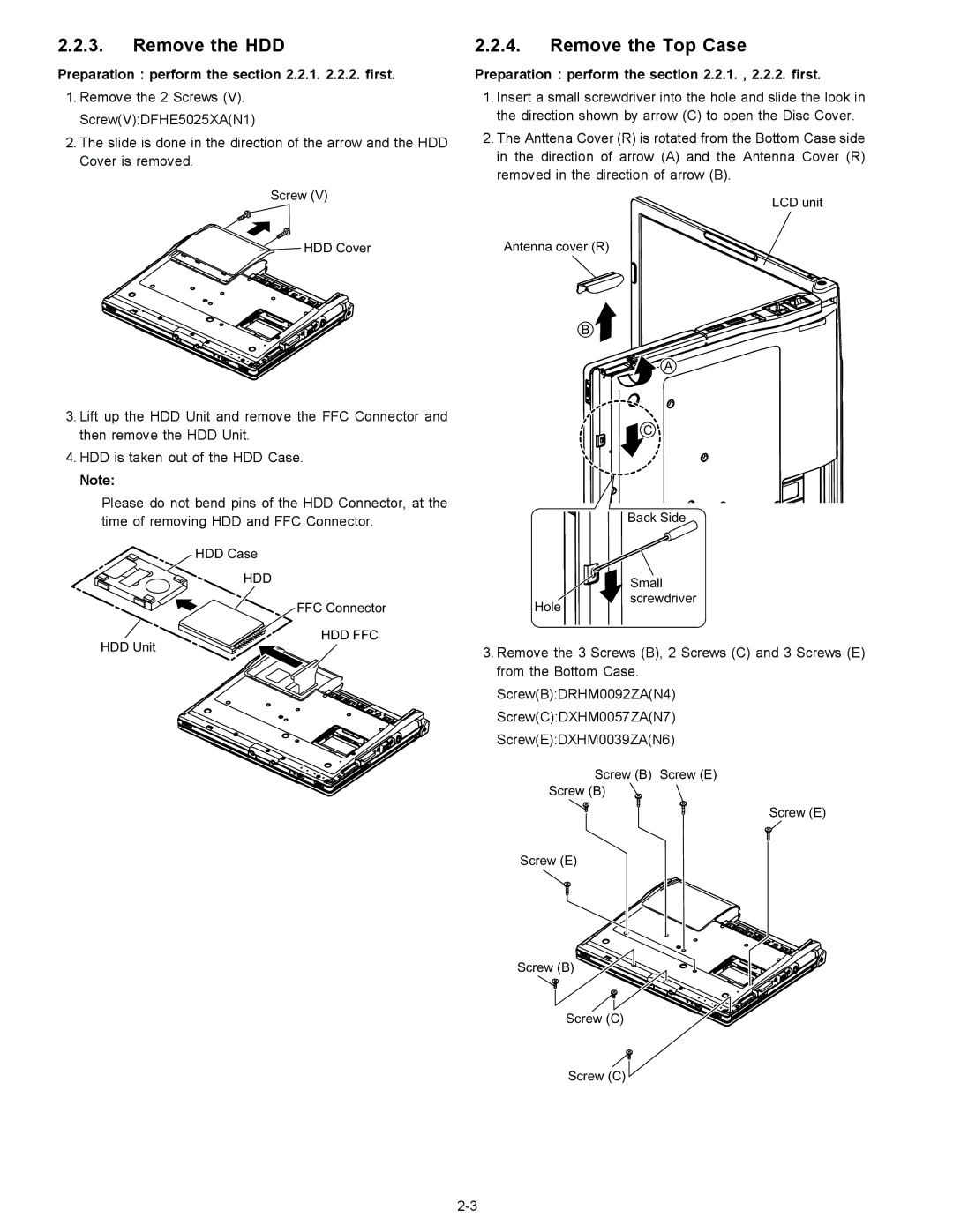 Matsushita CF-W4GWCZZ service manual Remove the HDD, Remove the Top Case, Hdd Ffc 