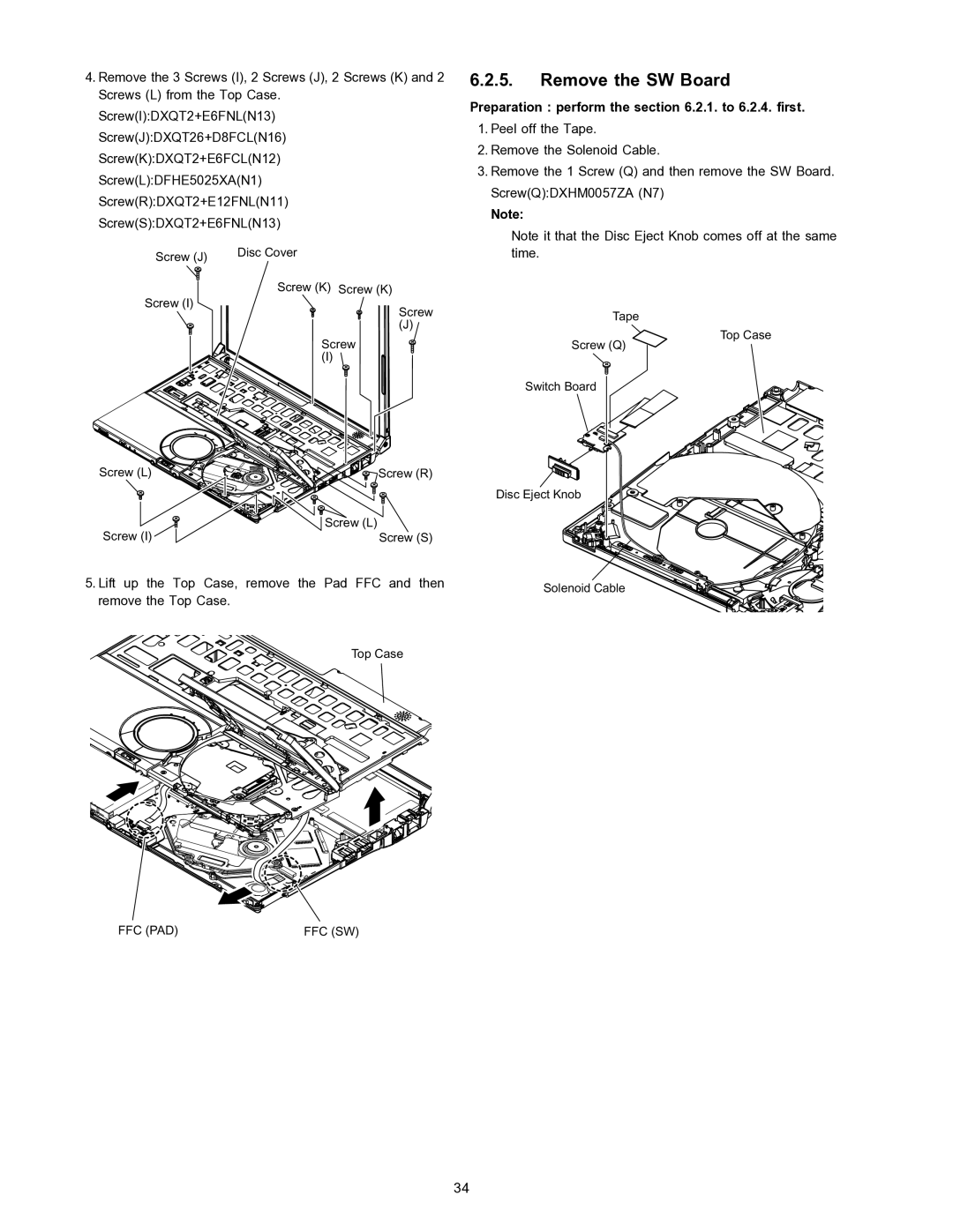 Matsushita CF-W4HWEZZBM service manual Remove the SW Board, Preparation perform the .2.1. to 6.2.4. first 