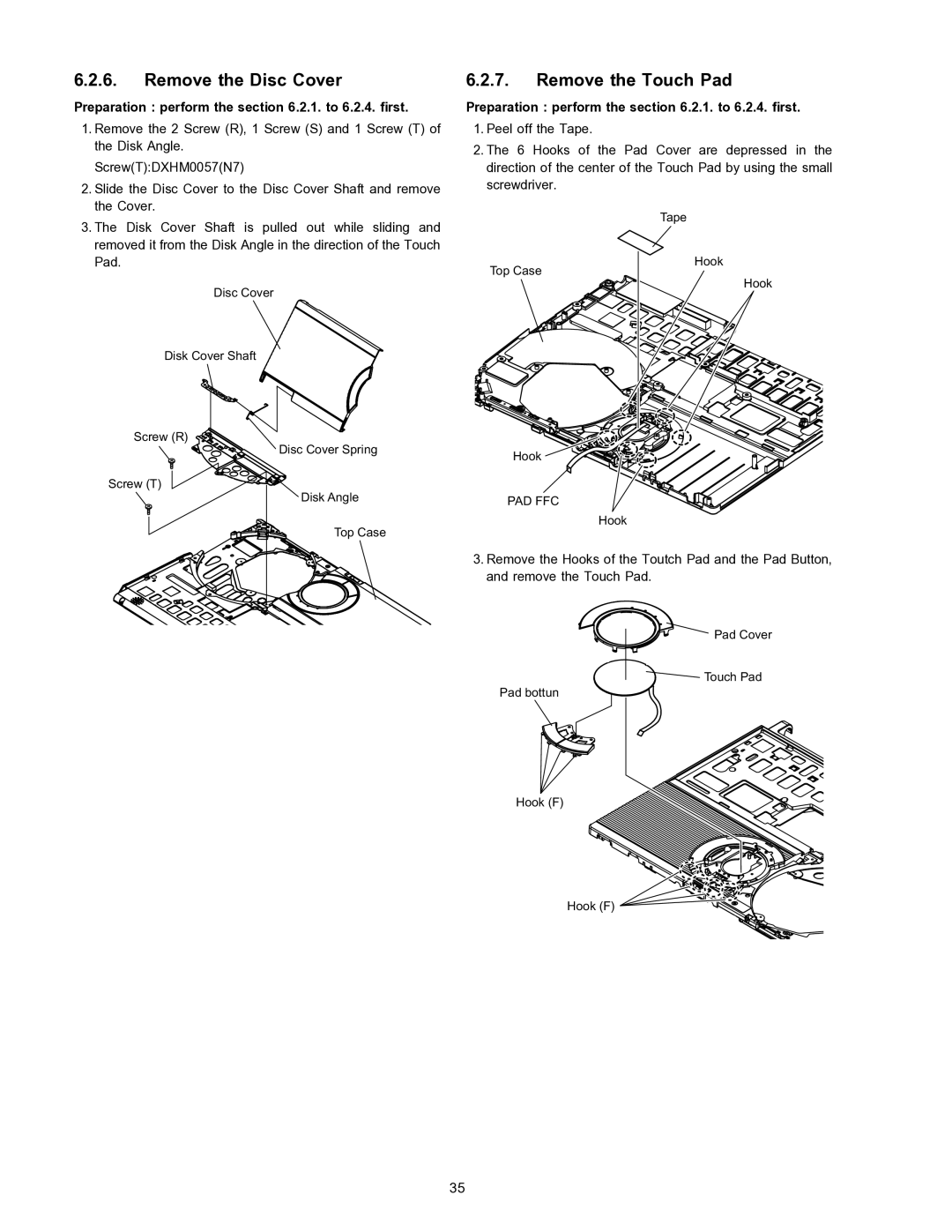 Matsushita CF-W4HWEZZBM service manual Remove the Disc Cover, Remove the Touch Pad 