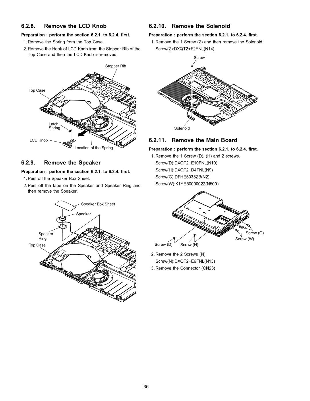 Matsushita CF-W4HWEZZBM service manual Remove the LCD Knob, Remove the Speaker, Remove the Solenoid, Remove the Main Board 