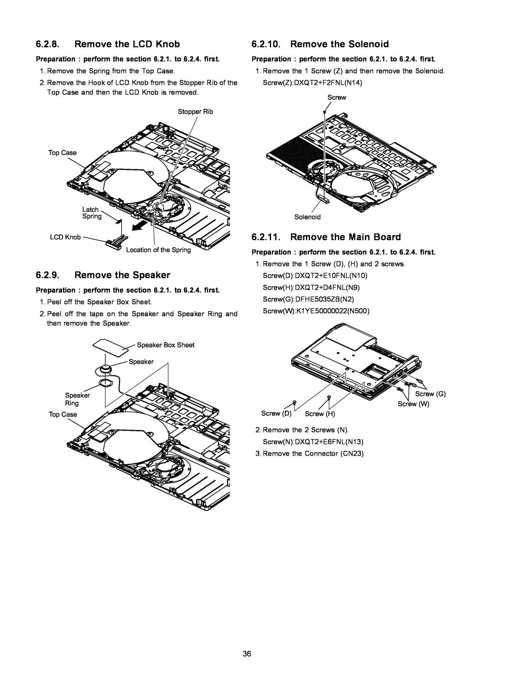 Matsushita CF-W4HWEZZBM service manual Remove the LCD Knob, Remove the Speaker, Remove the Solenoid, Remove the Main Board 