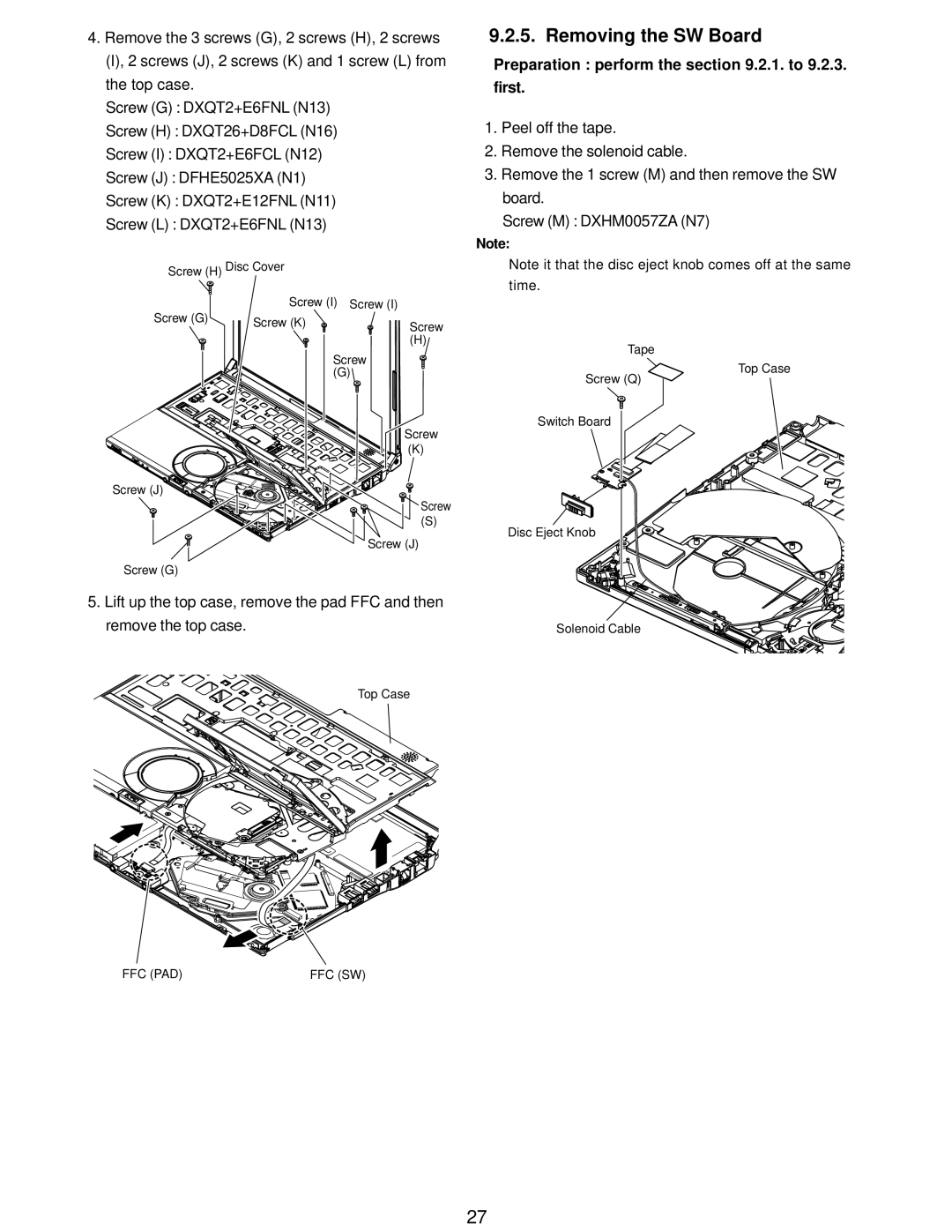 Matsushita CF-W5LWEZZ1 2 Removing the SW Board, Preparation perform the .2.1. to 9.2.3. first, Ffc Pad Ffc Sw 