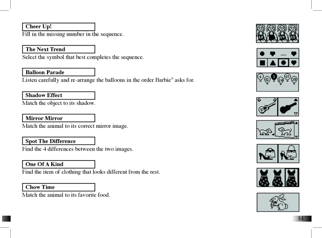 Mattel B-Smart Cheer Up, Next Trend, Balloon Parade, Shadow Effect, Mirror Mirror, Spot The Difference, One Of a Kind 