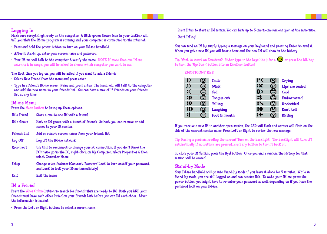 Mattel L7281 manual Logging, IM-me Menu, IM a Friend, Stand-by Mode, To turn the ‘Up/Down’ button into an Emoticon button 