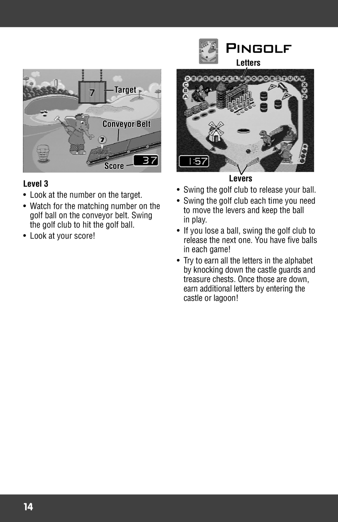 Mattel P5959 manual Pingolf, Letters Target Conveyor Belt Score Level, Look at the number on the target, Levers 