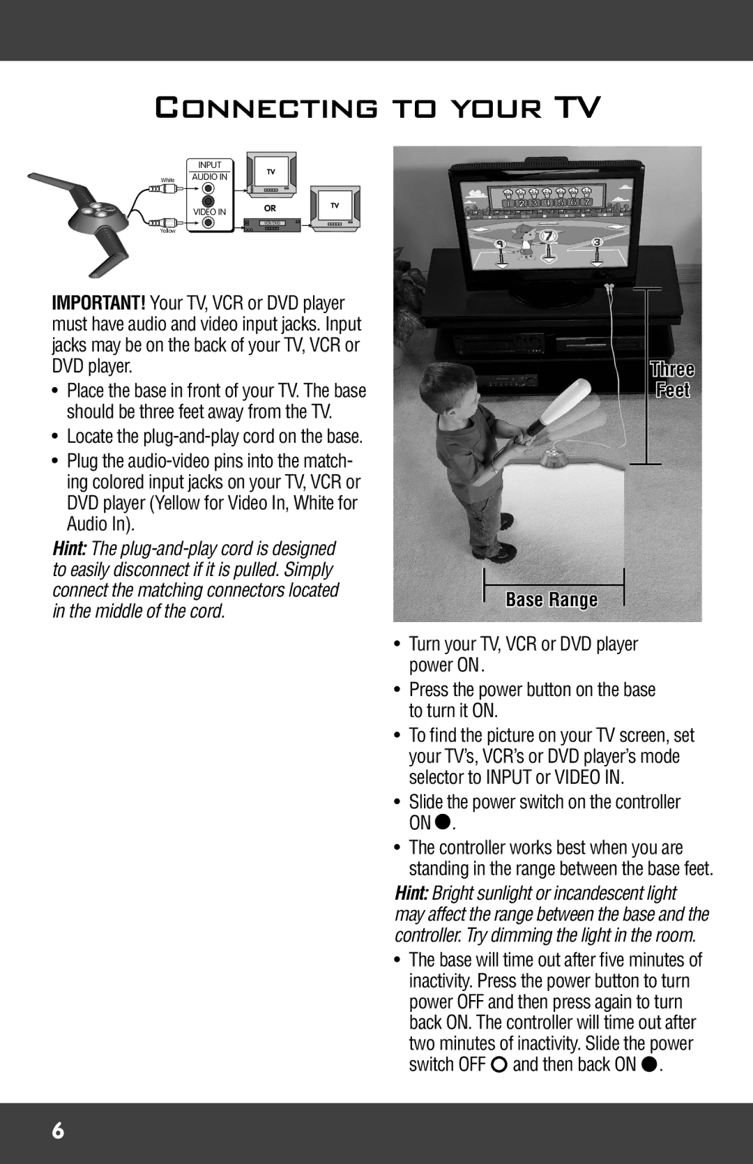 Mattel P5959 manual Connecting to Your TV, DVD player Yellow for Video In, White for Audio, Three Feet Base Range 