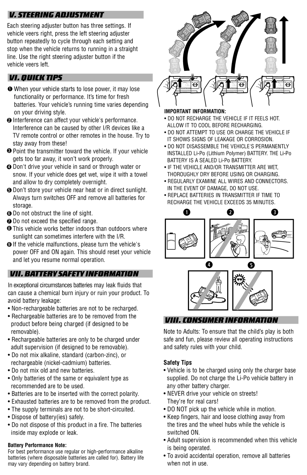 Mattel T9542 Steering Adjustment, VI. Quick Tips, VII. Battery Safety Information, VIII. Consumer Information, Safety Tips 