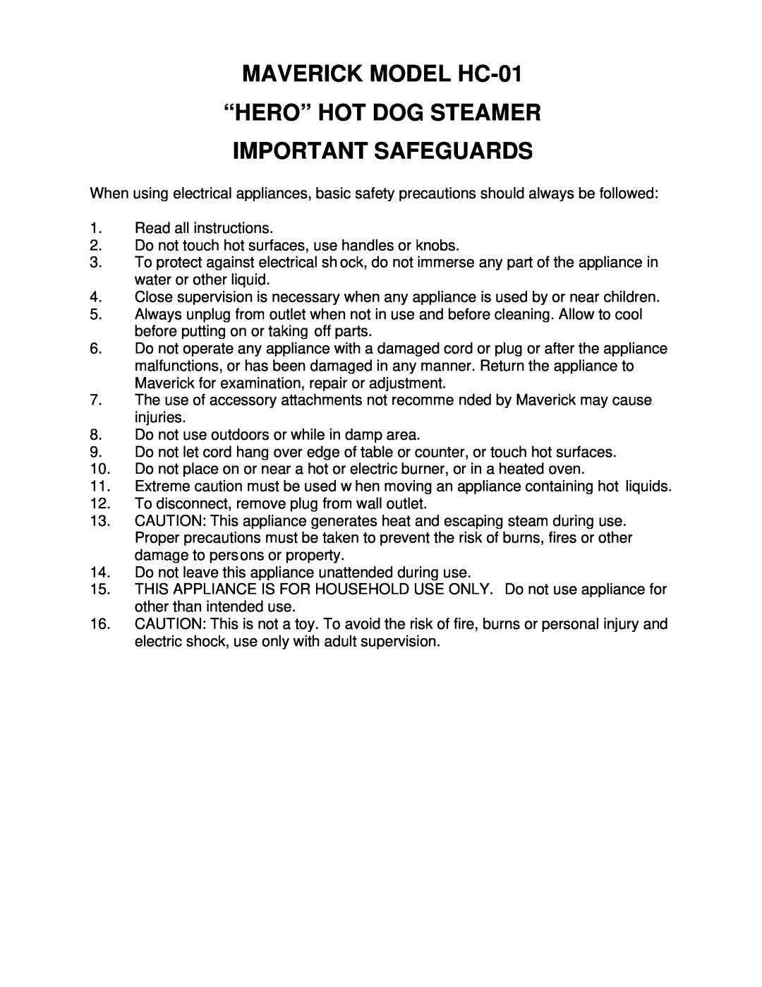 Maverick Ventures manual MAVERICK MODEL HC-01, “Hero” Hot Dog Steamer Important Safeguards 