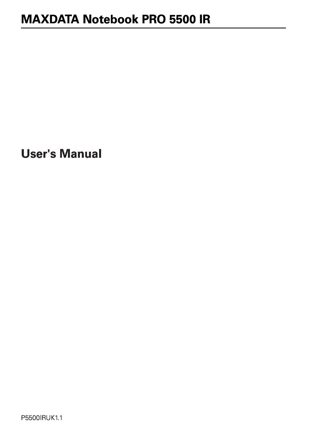 MAXDATA user manual MAXDATA Notebook PRO 5500 IR Users Manual, P5500IRUK1.1 