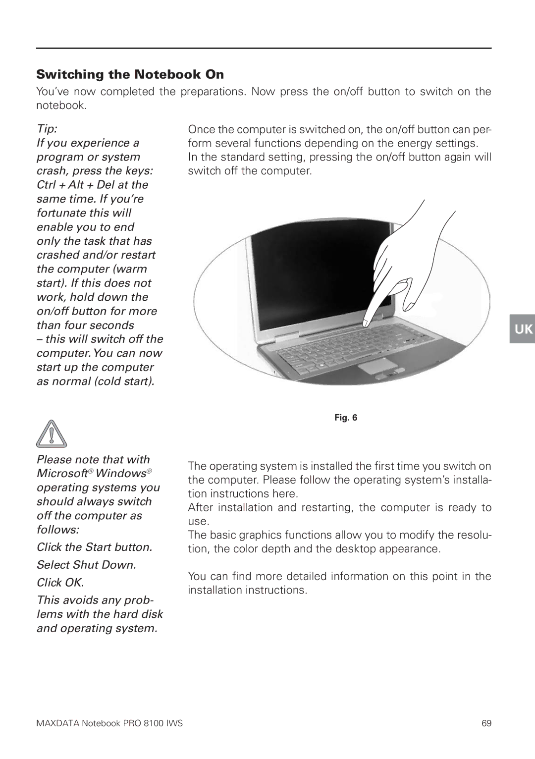 MAXDATA 8100 IWS user manual Switching the Notebook On 