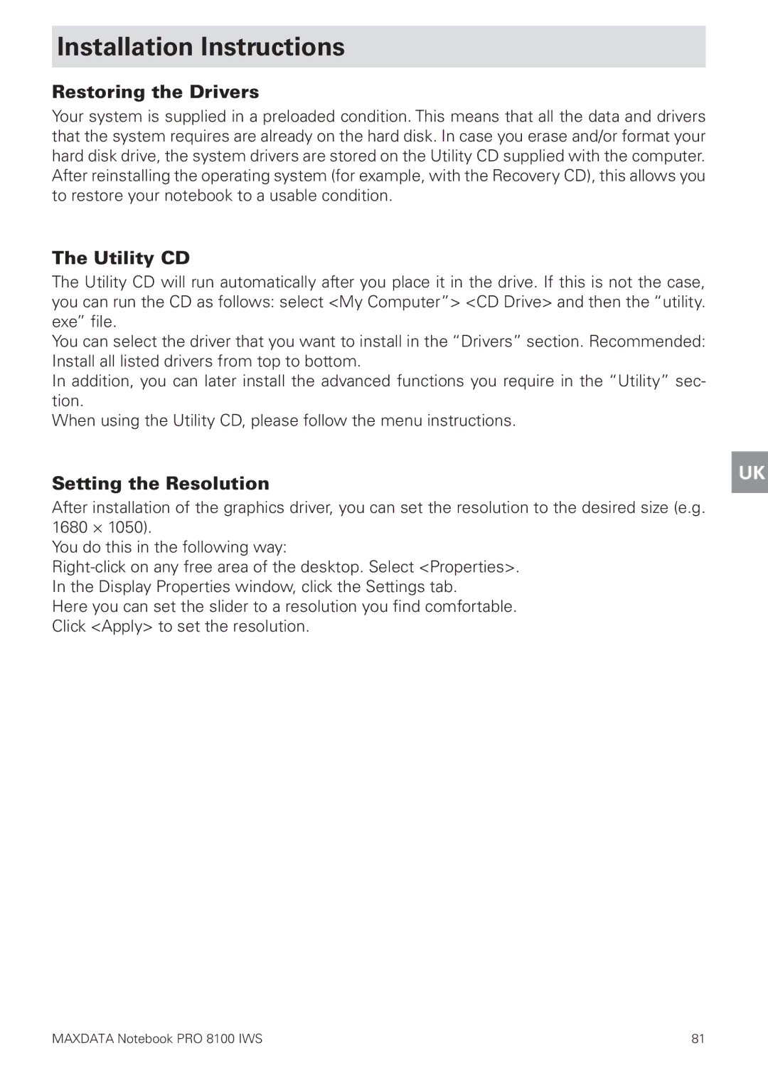 MAXDATA 8100 IWS user manual Installation Instructions, Restoring the Drivers, Utility CD, Setting the Resolution 