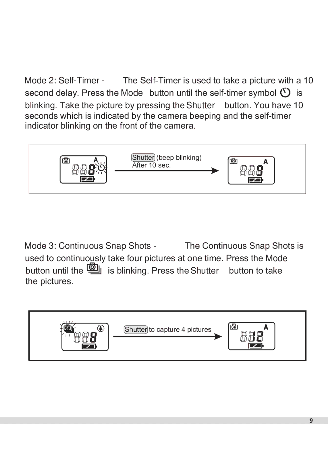 Maxell WS30 manual Mode 3 Continuous Snap Shots The Continuous Snap Shots is 