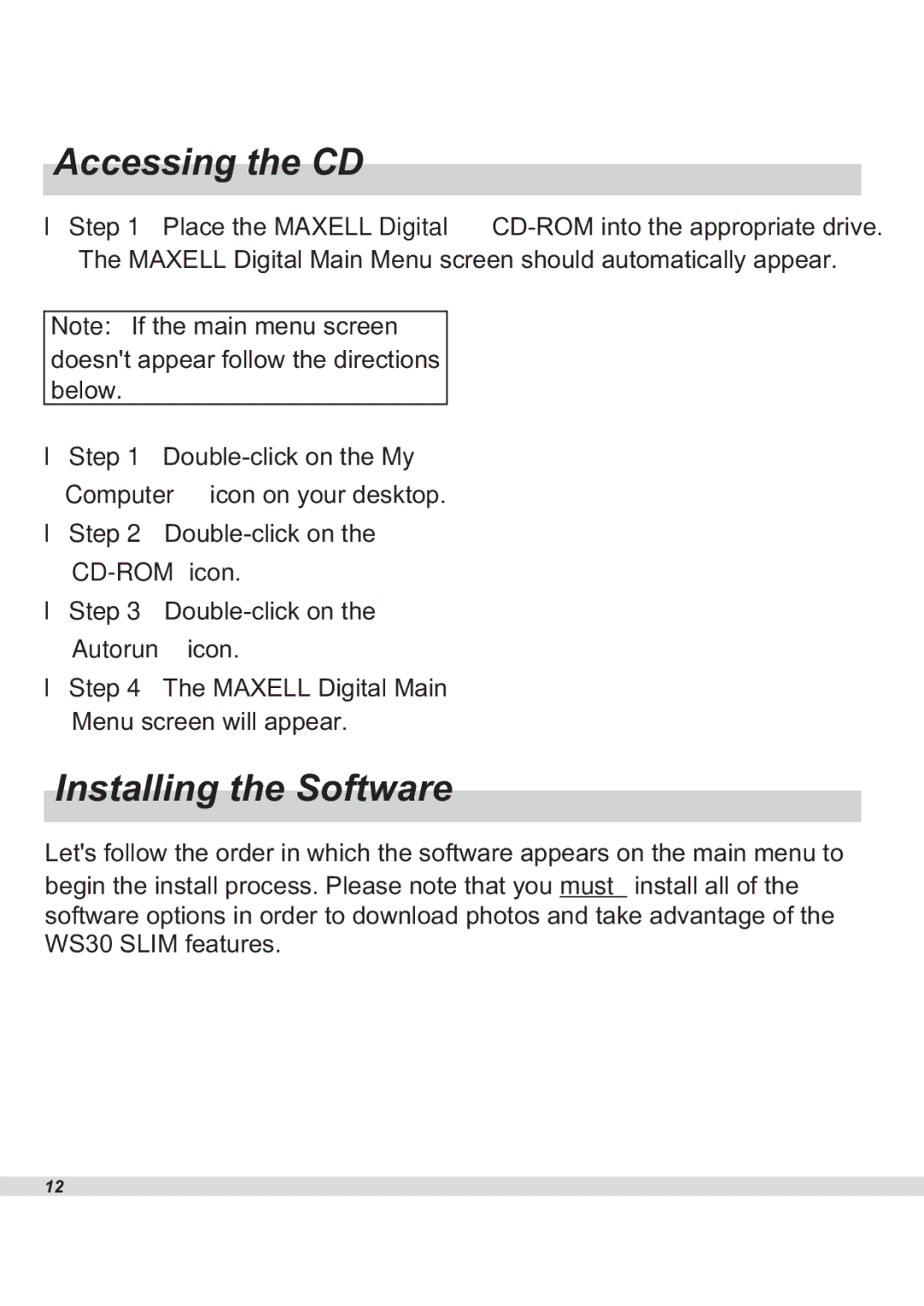 Maxell WS30 manual Accessing the CD, Installing the Software, CD-ROM icon, Autorun icon 