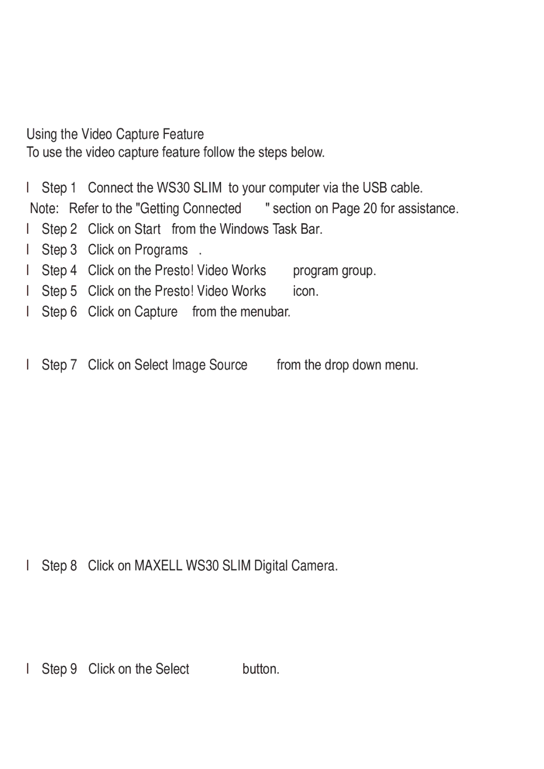 Maxell manual Using the Video Capture Feature, Click on Programs, Click on Maxell WS30 Slim Digital Camera 