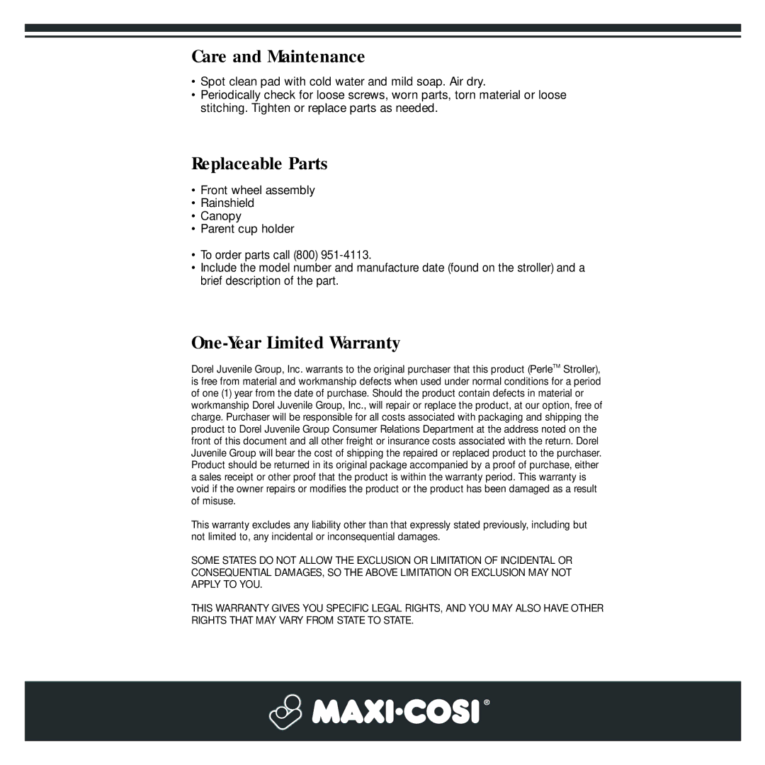 Maxi-Cosi 1443 manual Care and Maintenance 