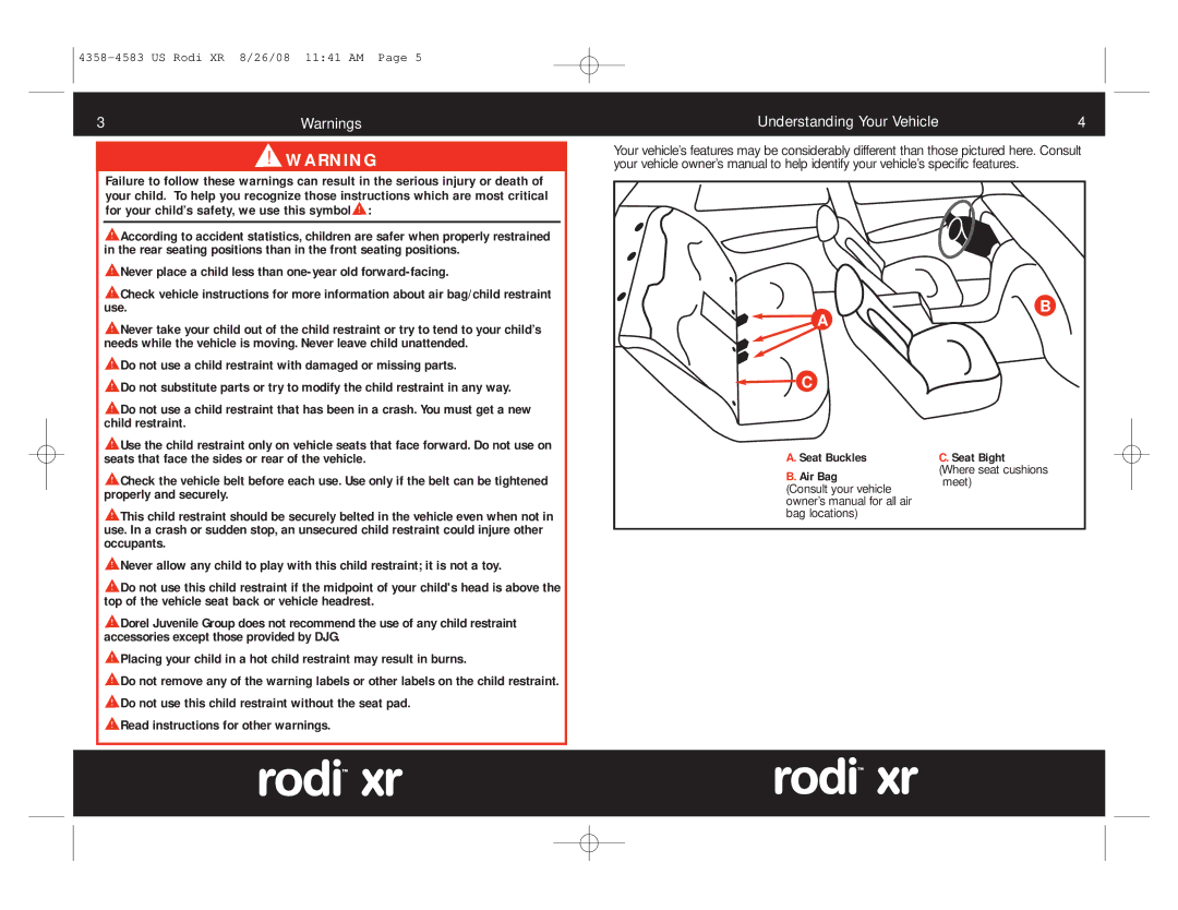 Maxi-Cosi 4358-4583 manual Never place a child less than one-year old forward-facing 