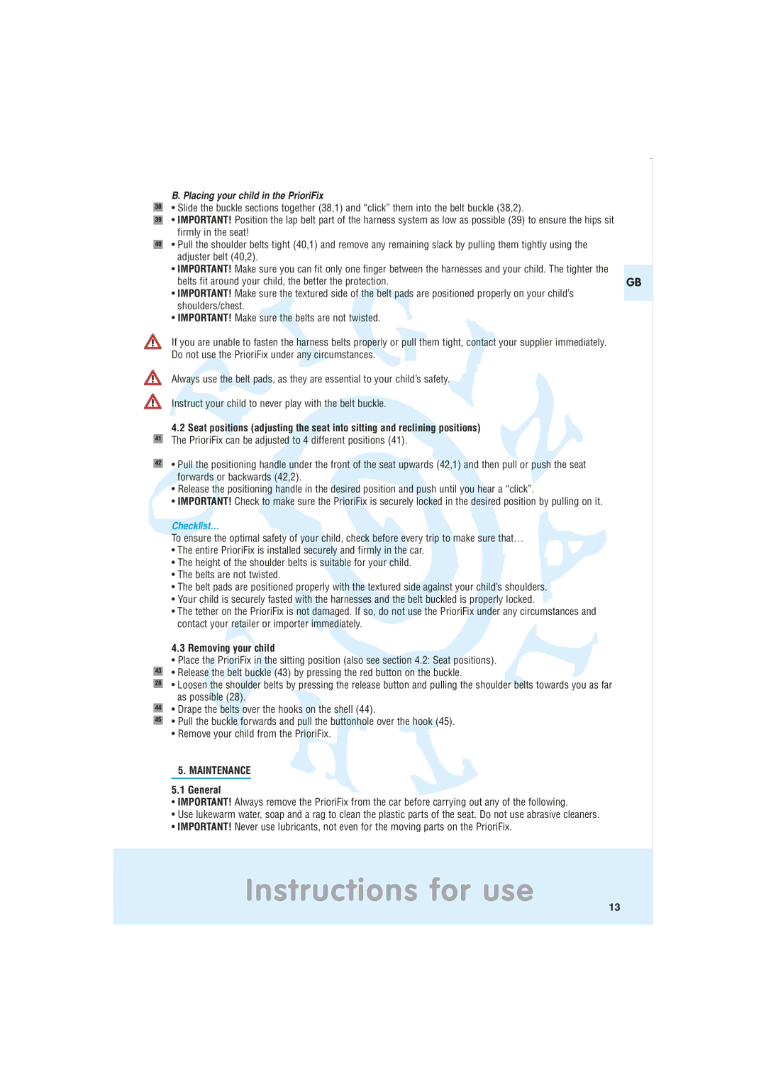 Maxi-Cosi Car Seat manual Placing your child in the PrioriFix, Removing your child, Maintenance, General 