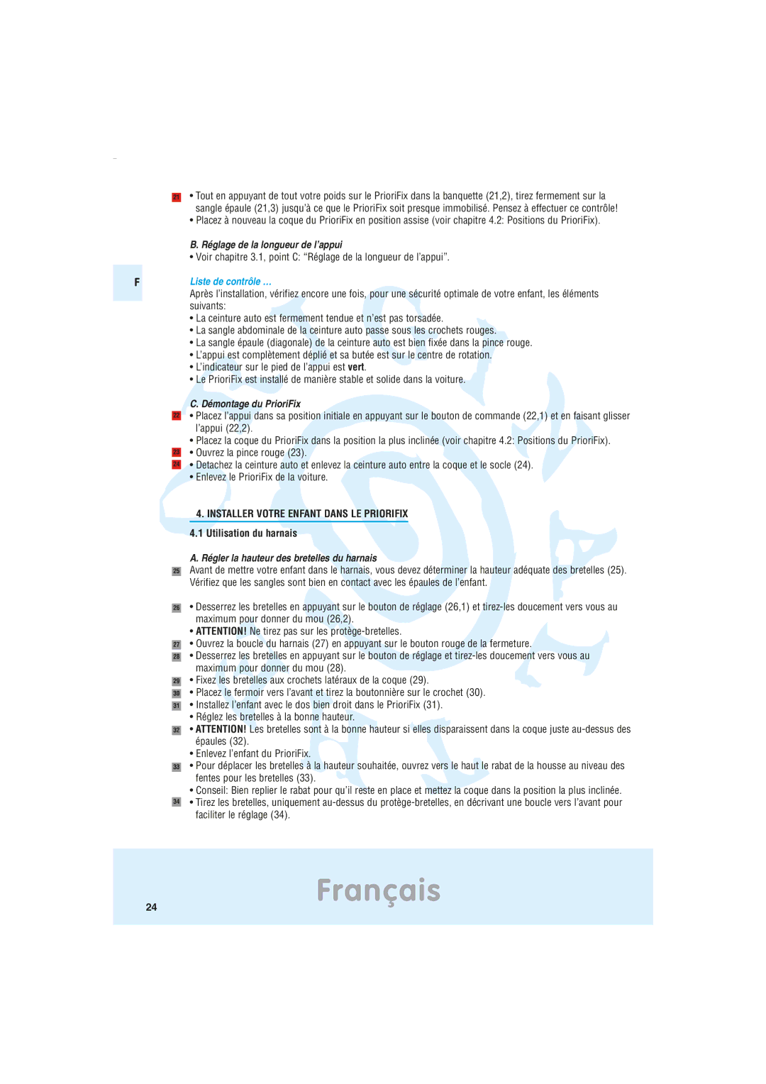 Maxi-Cosi Car Seat manual Installer Votre Enfant Dans LE Priorifix, Utilisation du harnais 