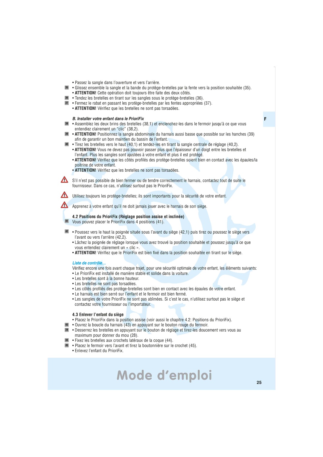 Maxi-Cosi Car Seat manual Passez la sangle dans l’ouverture et vers l’arrière, Installer votre enfant dans le PrioriFix 