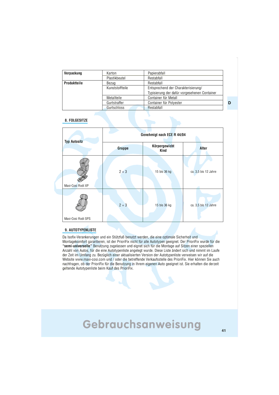 Maxi-Cosi Car Seat manual Verpackung, Produktteile, Folgesitze, Genehmigt nach ECE R 44/04 Typ Autositz, Autotypenliste 